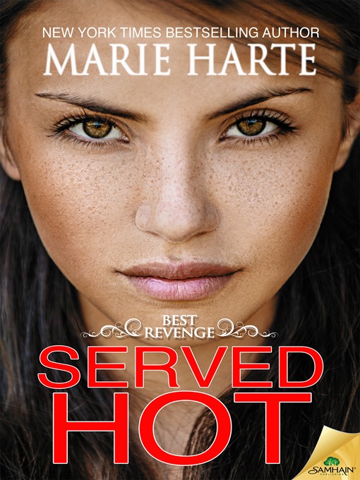 Title details for Served Hot by Marie Harte - Available